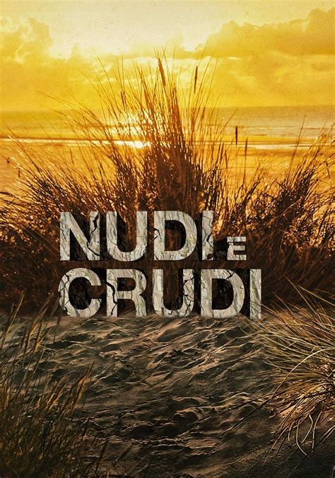 Nudi e crudi